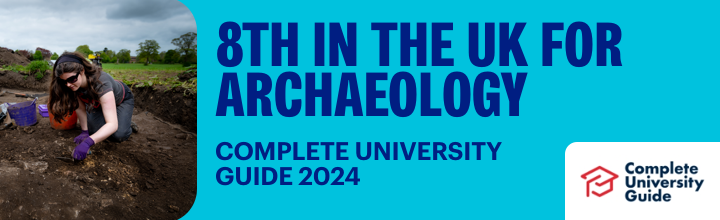 8th In The UK For Archaeology   Complete Uni Guide 2024 (2) 